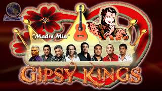 Gipsy Kings... "Madre Mia".
