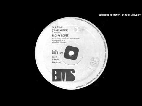 Floppy House -- In A Funk (House Version)