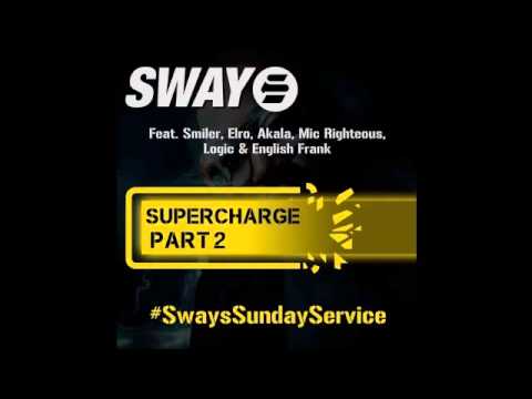 Sway Ft Smiler, Elro, Akala, Mic Righteous, Logic, English Frank - Supercharge 2