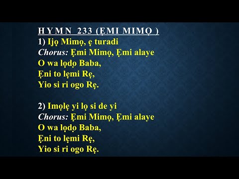 CCC Hymn 233 (Ijo Mimo e turadi) Celestial Church of Christ,