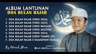 Download lagu ALBUM LANTUNAN DOA BULAN RAJAB 7 VERSI | By Nazich zain mp3