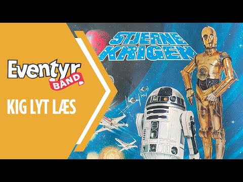 Star Wars - Stjernekrigen | Dansk Lydbog | Eventyrbånd Nr. 101