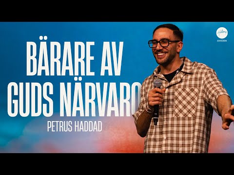 Bärare av Guds närvaro | Petrus Haddad