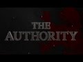 2015 The Authority Official Theme Song King Of Kings