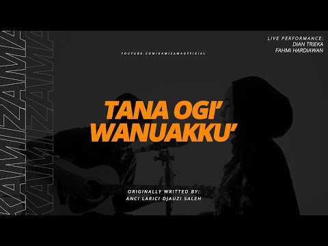 Buginese Session | Tana Ogi' Wanuakku'  | Live Cover By Dian Trieka