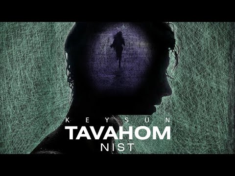 Keysun - Tavahom Nist (Official Audio)
