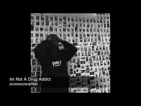 Video thumbnail for Im Not A Drug Addict