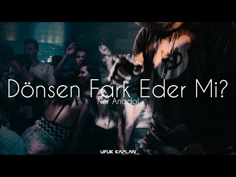 Ufuk Kaplan & Nur Anadol - Dönsen Fark Eder Mi