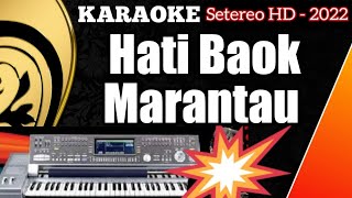 Download lagu Karaoke Minang Populer Saat Ini HATI DIBAOK MARANT... mp3