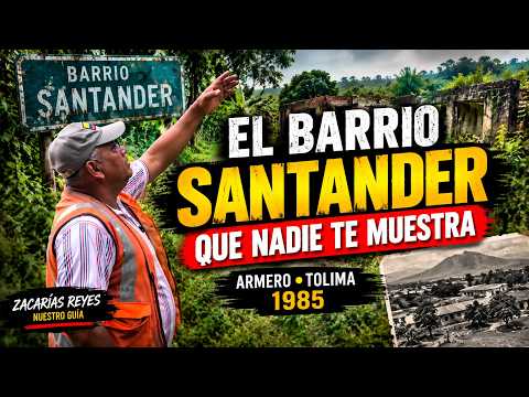 EL BARRIO SANTANDER QUE ARRAZÓ LA TRAGEDIA DE ARMERO | Lo que los turistas NO VEN