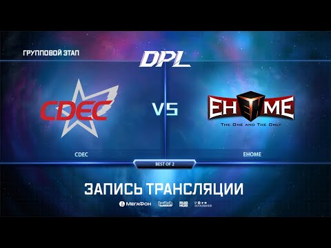CDEC vs EHOME, DPL Season 6 Top League, bo2, game 1 [Lex]