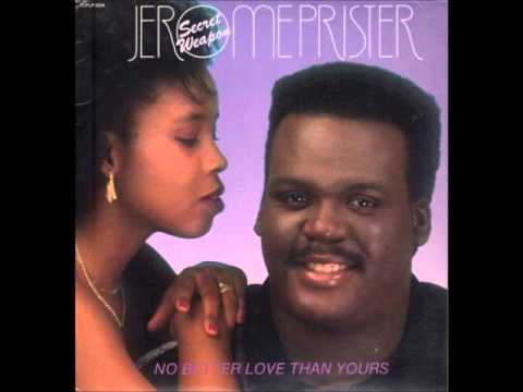 Jerome Prister ~ No Better Love