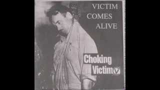 Choking Victim - Victim Comes Alive (1997)