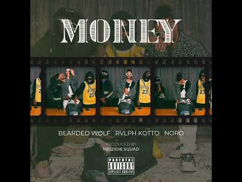 Rvlph Kotto & Bearded Wolf ft Noro Vibe - MONEY (Official Audio)
