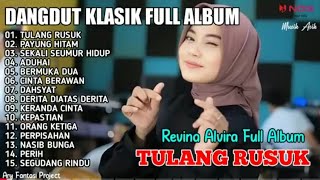 Download lagu TULANG RUSUK, PAYUNG HITAM, SEMAKIN SAYANG SEMAKIN KEJAM | DANGDUT LAWAS REVINA ALVIRA FULL ALBUM mp3 Download lagu TULANG RUSUK, PAYUNG HITAM, SEMAKIN SAYANG SEMAKIN KEJAM | DANGDUT LAWAS REVINA ALVIRA FULL ALBUM mp3