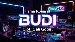 Download lagu Lagu Gayo ‼️ - BUDI | Cipt: Sali Gobal (ISMA KUSARA REMIX)  mp3
