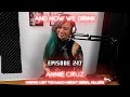 And Now We Drink Episode 247 With Annie Cruz