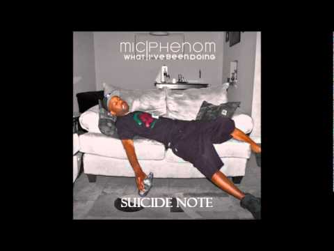 Suicide Note Mic Phenom