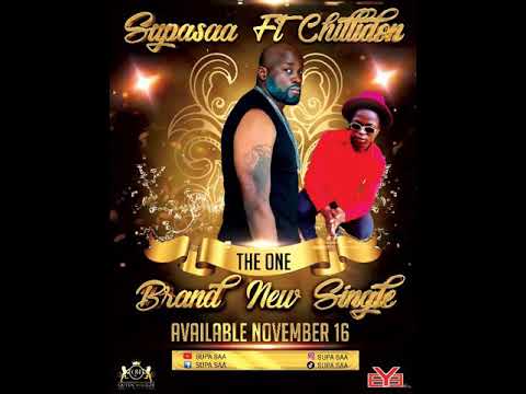 SUPA SAA FT CHILLIDON- THE ONE 🎵🎶.