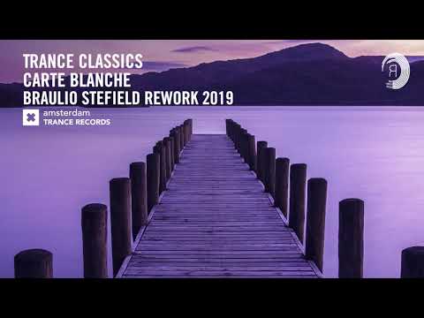 Trance Classics - Carte Blanche (Braulio Stefield Rework 2019) ATC