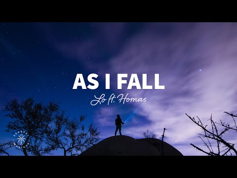 LO - As I Fall (Lyrics) ft. Honas