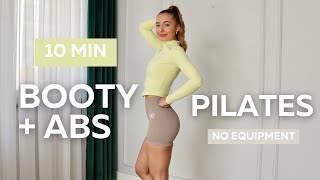 10 MIN BOOTY + ABS WORKOUT | Pilates style at Home | No Equipment