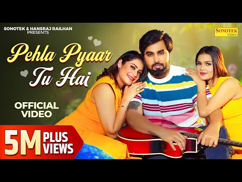 Pehla Pyaar Tu Hai — watch video