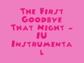 The First Goodbye That Night - IU [MR ...