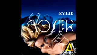 Kylie Minogue - Closer (x10 Mix)