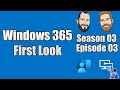 S03E03 Windows 365 First Look With Christiaan Brinkhoff I T