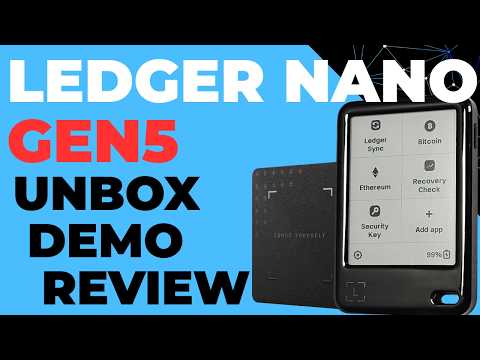 Ledger Nano Gen5 Cryptocurrency Hardware Wallet (Unboxing, Setup, Demo and Review)