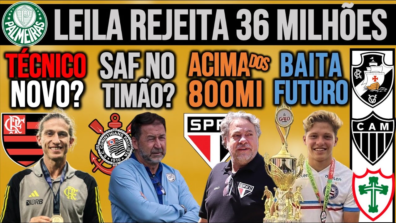 FILIPE LUÍS NA VAGA DO TITE? TIMÃO À VENDA? VERDÃO RECUSA 36MI! SP VAI BATER RECORDE! BOTA, BAHIA+