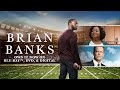 Brian Banks Trailer Own It Now On Blu Ray DVD Digital