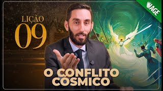(780) Lição 09 - O conflito cósmico - LIÇÕES PARA A ETERNIDADE