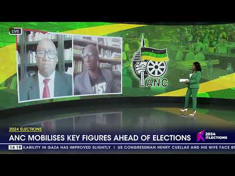 2024 elections Discussion ANC mobilises key figures ahead of elections
