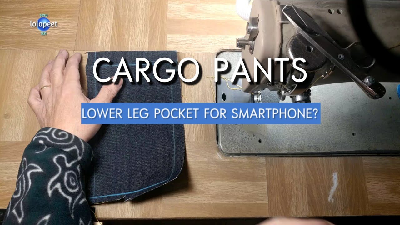 Hoq to Sew a Cellphone Pocket Pocket on Cargo Pants_Beginner's Guide