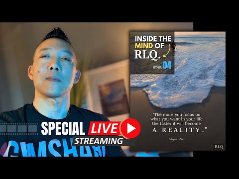 Inside the Mind of RLQ Episode #4 - Special LIVE Stream!