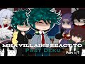 Mha Villains React To Past Deku Part 1