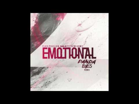 Flux Pavilion & Matthew Koma - Emotional (Panda Eyes Remix)