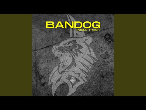Bandog (feat. Snake White, Casco aka Helmet, Roger aka Erre, Nasa, Sal Draven, Baga) (Posse track)