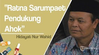 Akui Heran Ratna Sarumpaet Jadi Timses Prabowo-Sandi, Hidayat Nur Wahid: Kan Beliau Pendukung Ahok