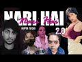 Nari Hai 2 0 Rapper Psycho Feminism Diss Reuploaded
