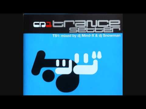 DJ Mind-X & DJ Snowman ‎- Trancesetters