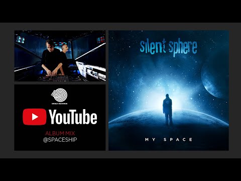 Silent Sphere - Album Mix "My Space"