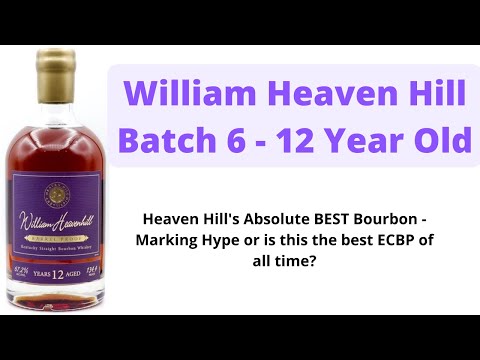 William Heavenhill 12-Year-Old CS 7th Release: Review #340
