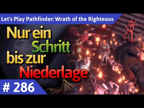 Pathfinder: Wrath of the Righteous deutsch Teil 286 - Nur ein Schritt bis zur Niederlage Let's Play