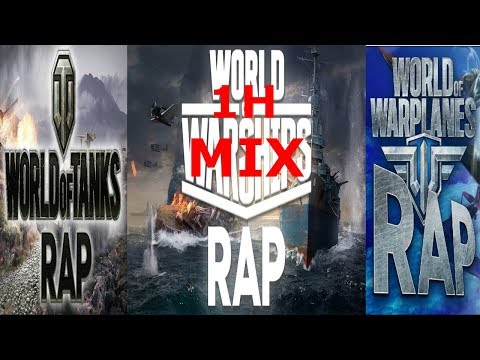♫ WORLD OF TANKS/ WARSHIPS/ WARPLANES RAP♫ 1H MIX