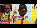 The Village Boy Kao Denero Mr Talk C Funny Video Cartoons Comedy Sierra Leone Vs Cameroon