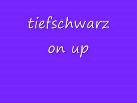 tiefschwarz on up