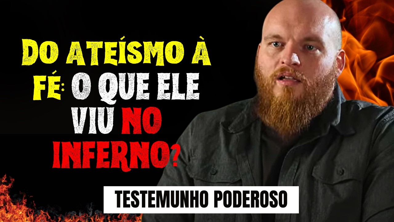 Ex-ateu morre, visita o inferno e volta convertido! CHOCANTE! [Testemunho impactante]